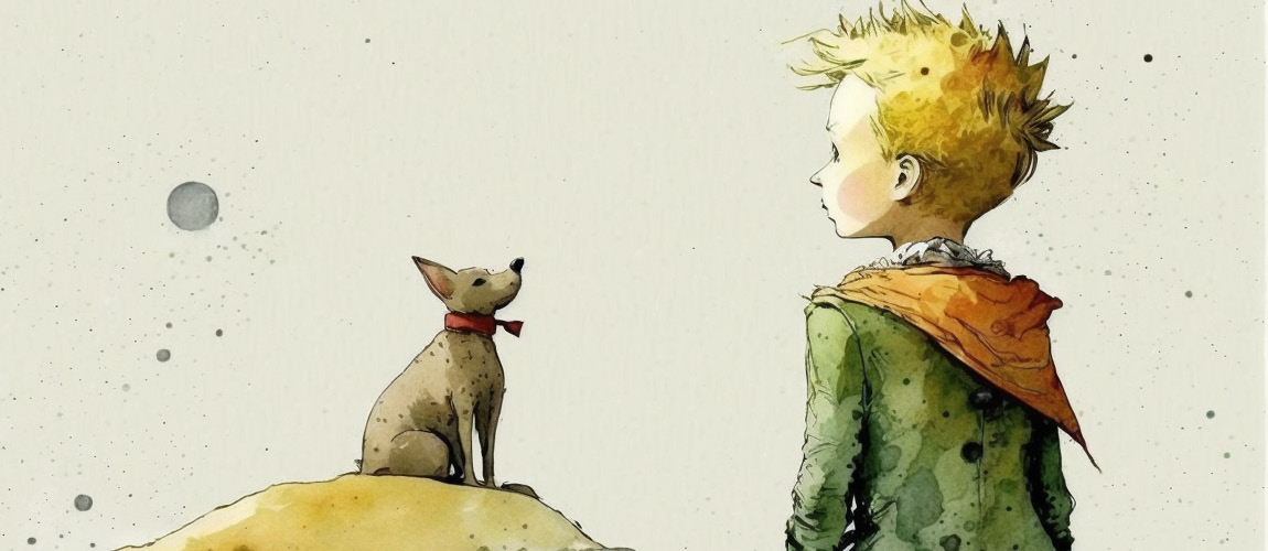 The Little Prince: A Tale of Friendship, Love, and Wisdom.